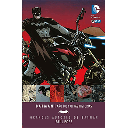 Batman Año 100 y Otras Historias