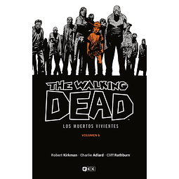 The Walking Dead Volumen 6