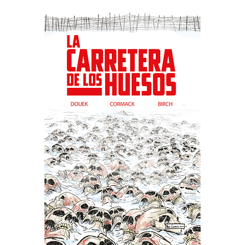 La Carretera de Los Huesos