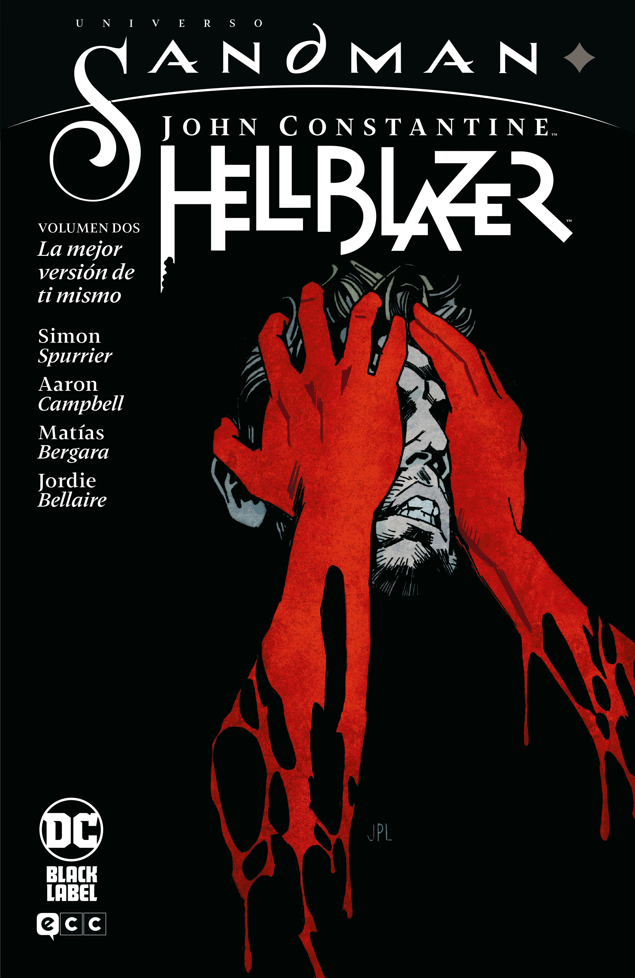 Universo Sandman Hellblazer La Mejor Version de Ti Mismo Volumen 2