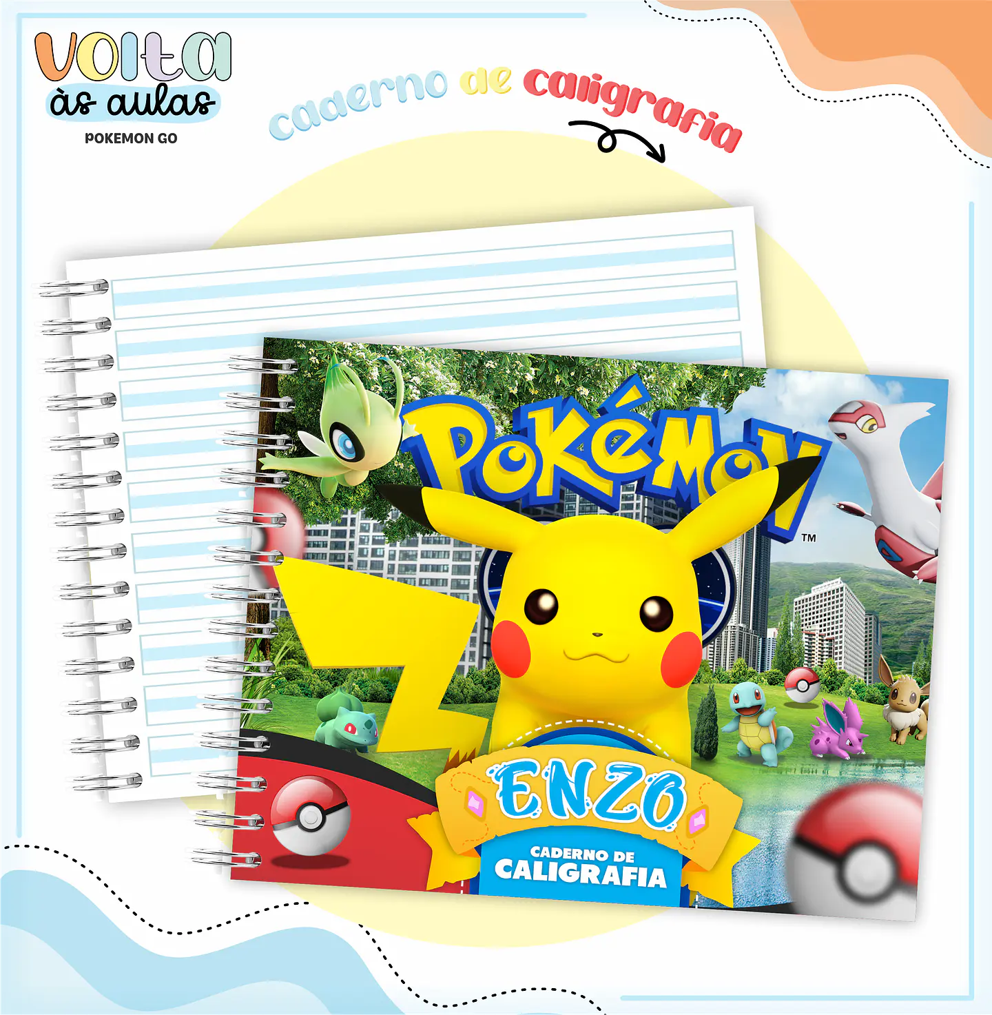 ARQUIVO ENCADERNAÇÃO KIT ESCOLAR POKEMON GO - LINA CRIATIVA 6