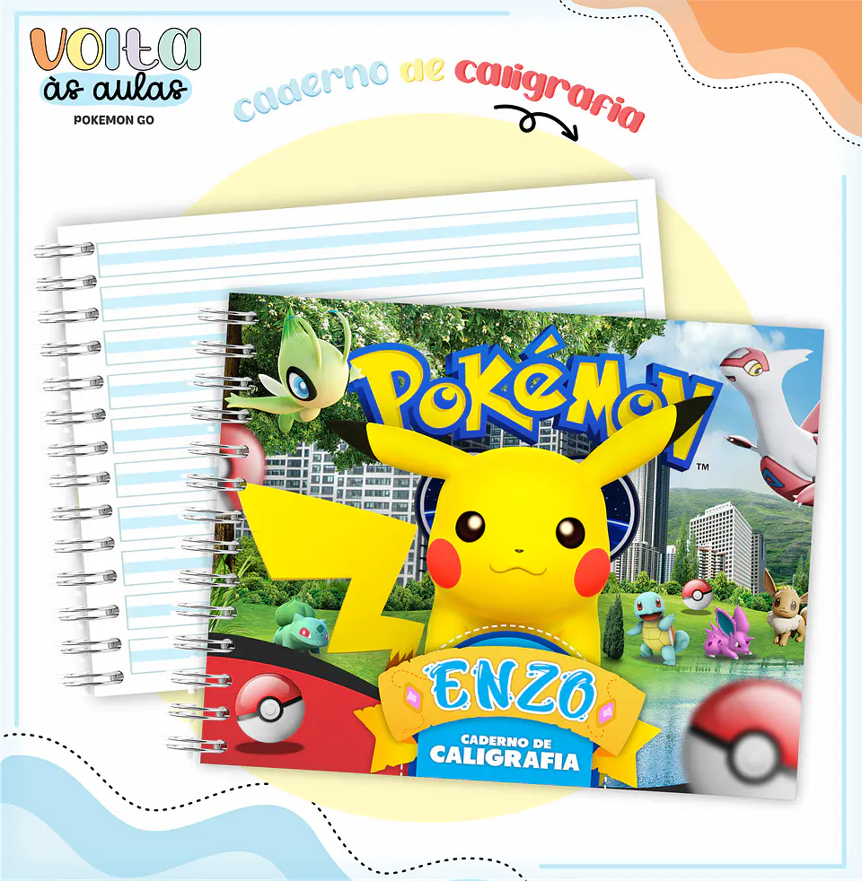 ARQUIVO ENCADERNAÇÃO KIT ESCOLAR POKEMON GO - LINA CRIATIVA 6