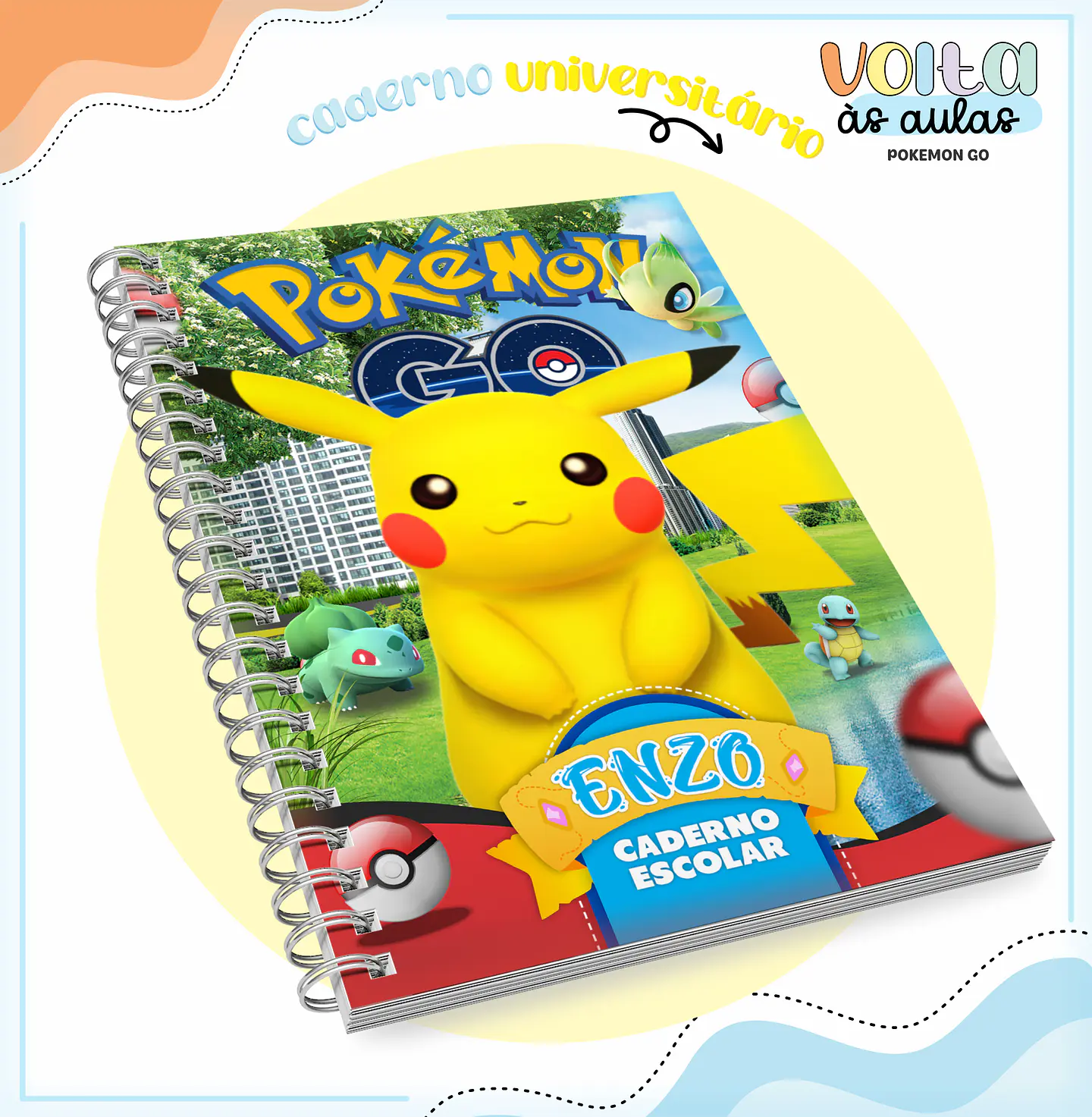ARQUIVO ENCADERNAÇÃO KIT ESCOLAR POKEMON GO - LINA CRIATIVA 8