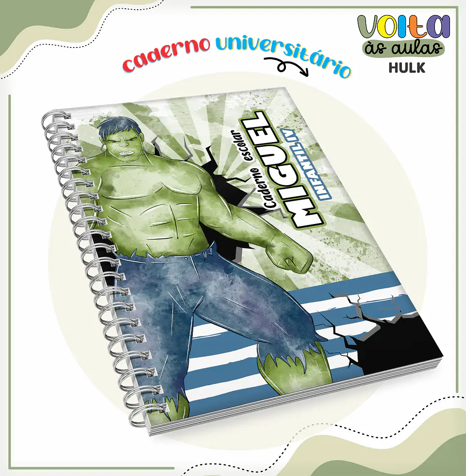 ARQUIVO ENCADERNAÇÃO KIT ESCOLAR HULK - LINA CRIATIVA 10
