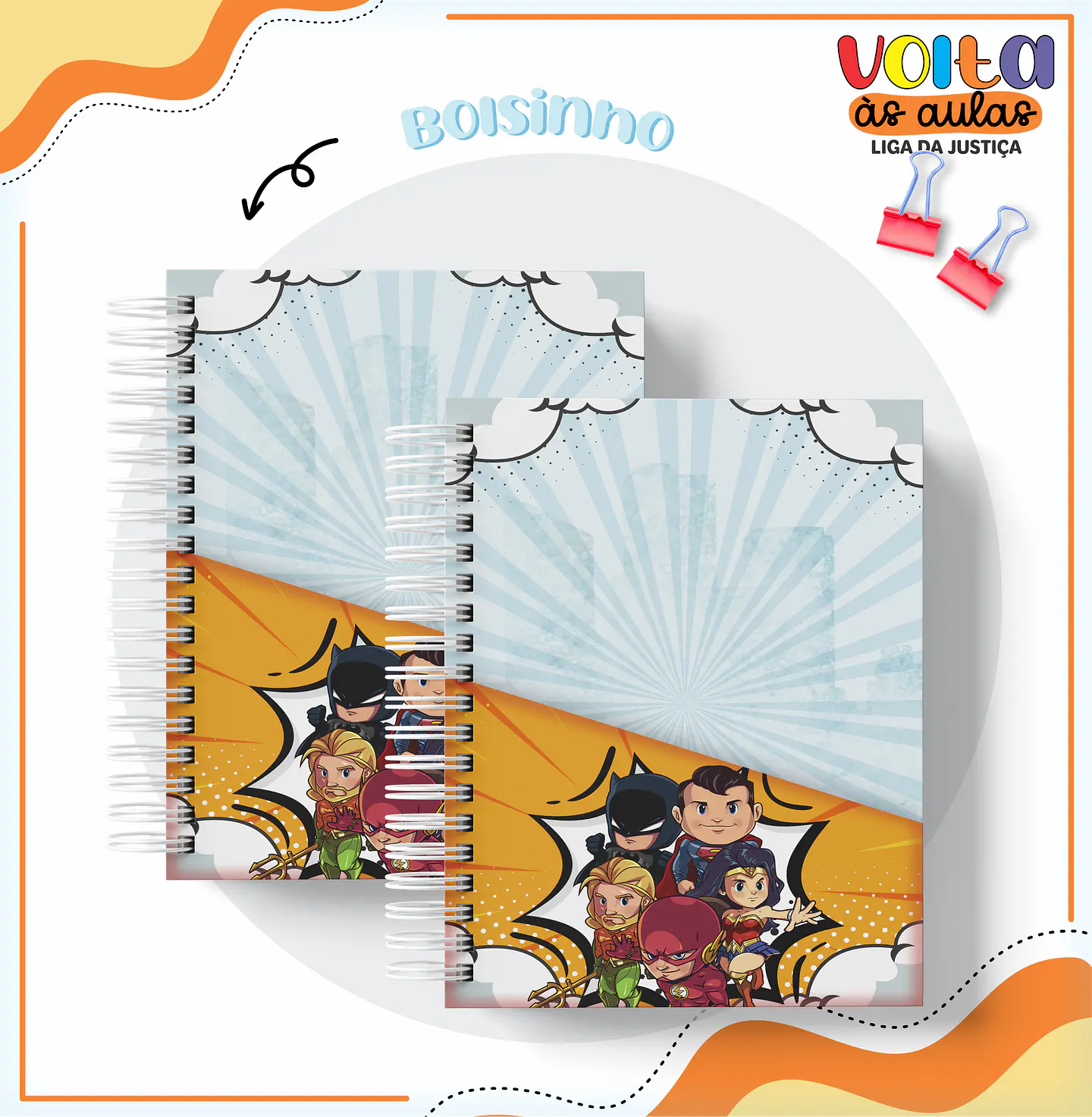 ARQUIVO ENCADERNAÇÃO KIT ESCOLAR LIGA DA JUSTIÇA - LINA CRIATIVA 6