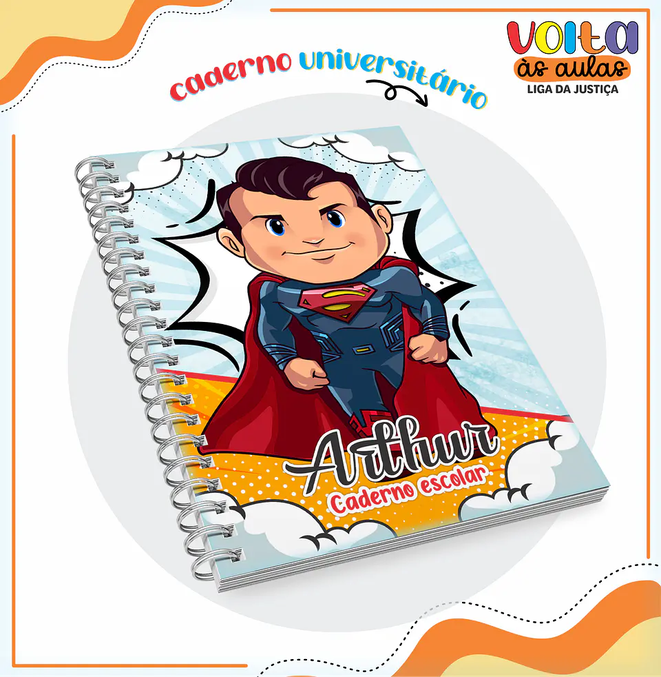 ARQUIVO ENCADERNAÇÃO KIT ESCOLAR LIGA DA JUSTIÇA - LINA CRIATIVA 10