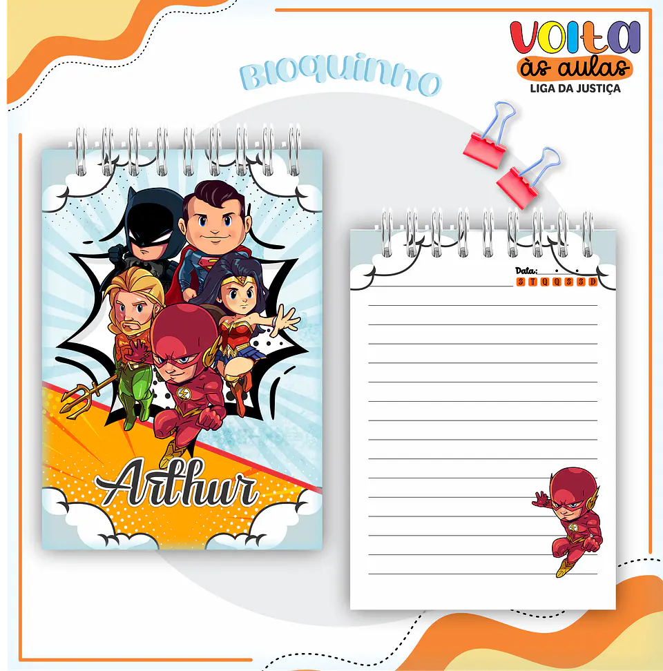 ARQUIVO ENCADERNAÇÃO KIT ESCOLAR LIGA DA JUSTIÇA - LINA CRIATIVA 11