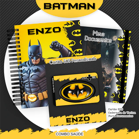 Arquivo Kit Saúde Batman, Caderneta de Vacina, Cartão SUS e Porta Documento- PAMELLA