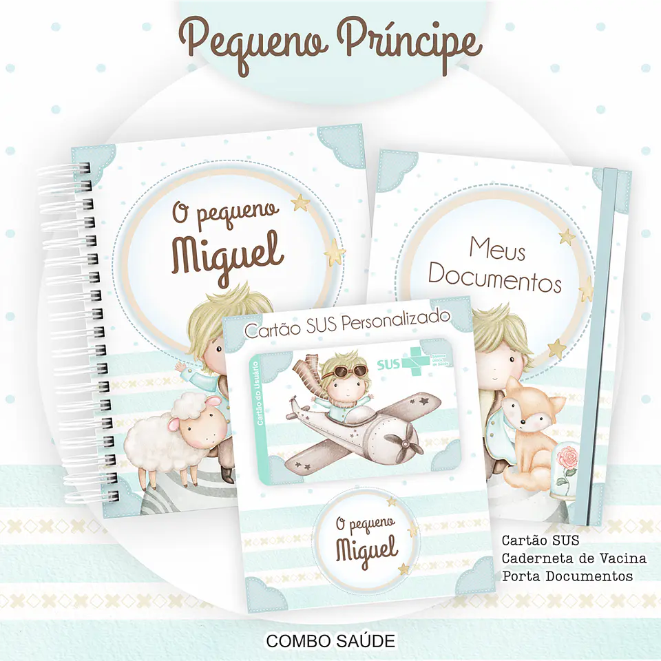 Arquivo Kit Saúde Pequeno Príncipe Caderneta de Vacina, Cartão SUS e Porta Documento- PAMELLA 1