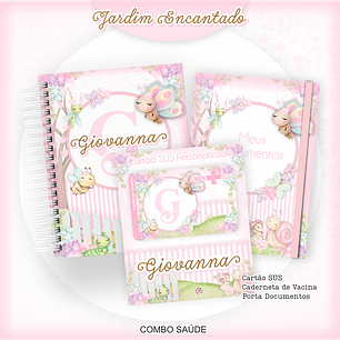 Arquivo Kit Saúde Jardim Encantado Caderneta de Vacina, Cartão SUS e Porta Documento- PAMELLA