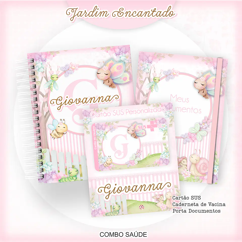 Arquivo Kit Saúde Jardim Encantado Caderneta de Vacina, Cartão SUS e Porta Documento- PAMELLA 1