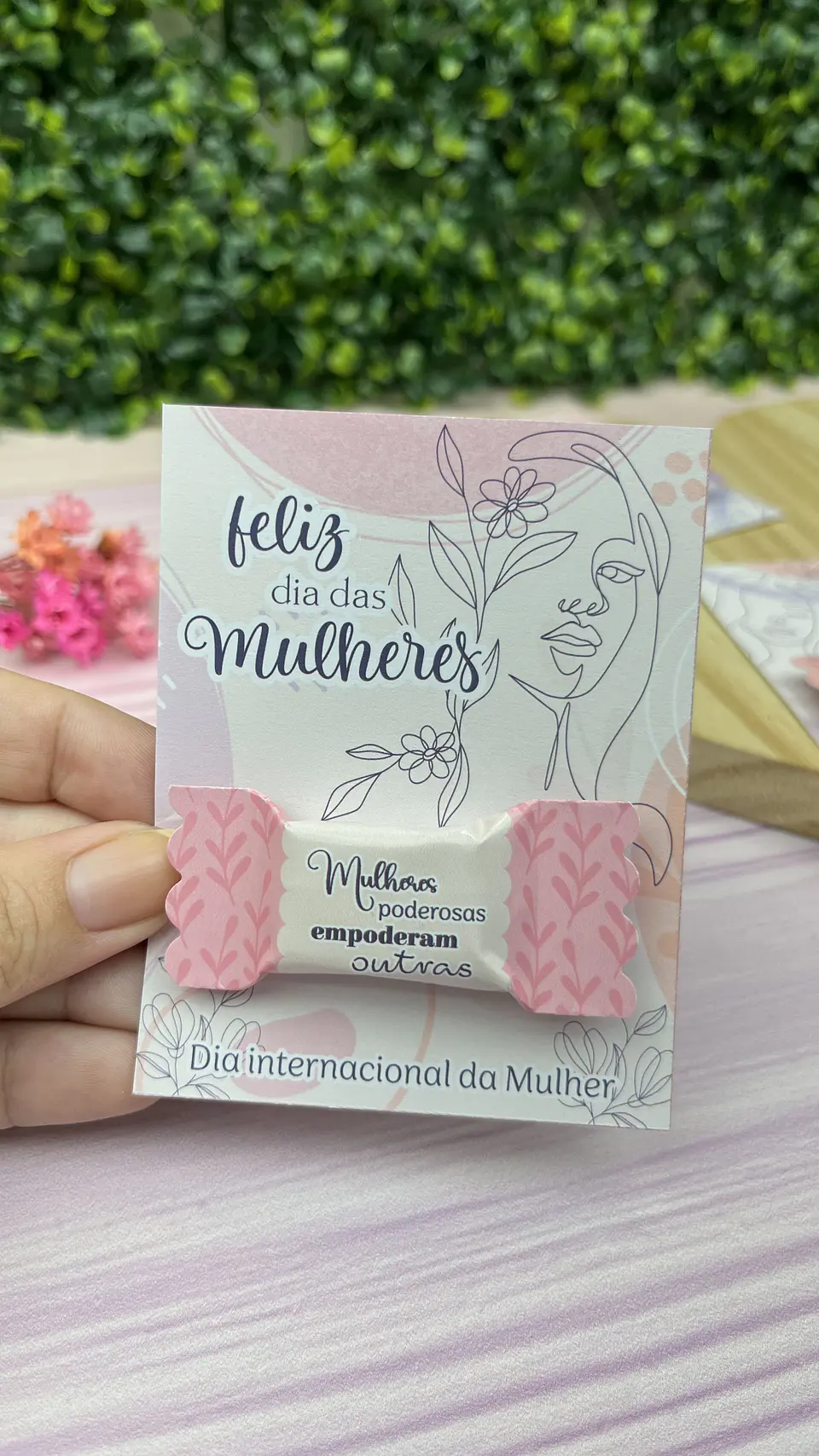 Arquivo Card e Balinha Dia da Mulher - MADI 7