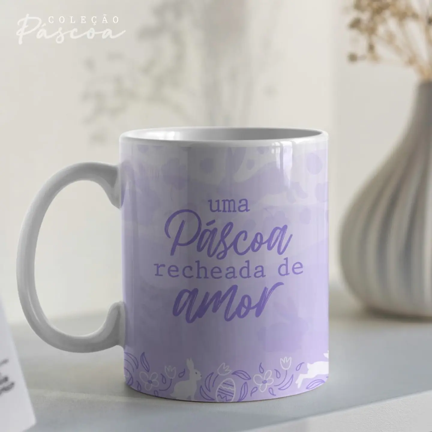 Arquivo Caneca Coleção Páscoa 2