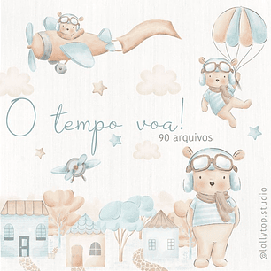  KIT DIGITAL - O TEMPO VOA URSINHO AVIADOR - LOLLYTOP