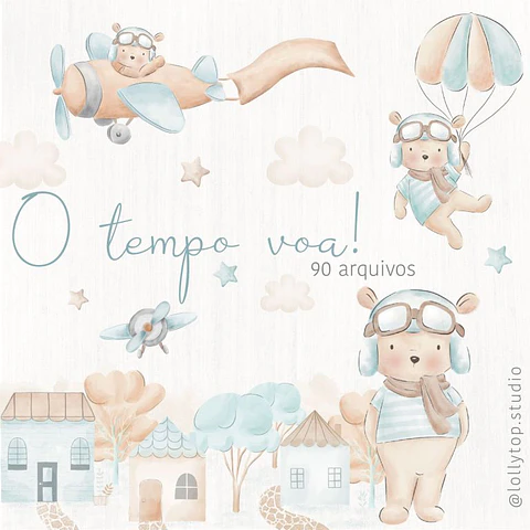 KIT DIGITAL - O TEMPO VOA URSINHO AVIADOR - LOLLYTOP