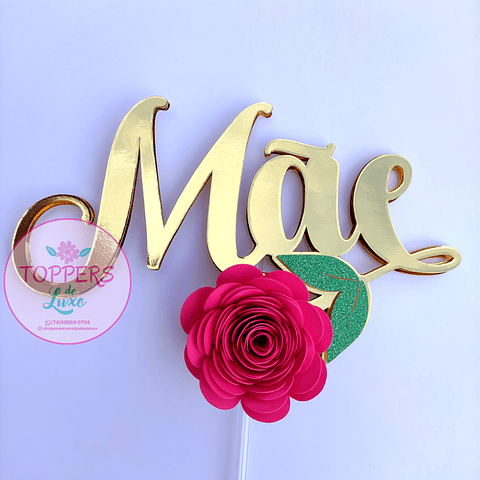 Arquivo Topo de Bolo Dia das Mães