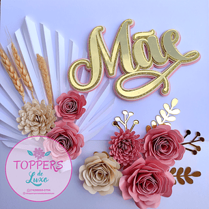 Arquivo Topo de Bolo Dia das Mães