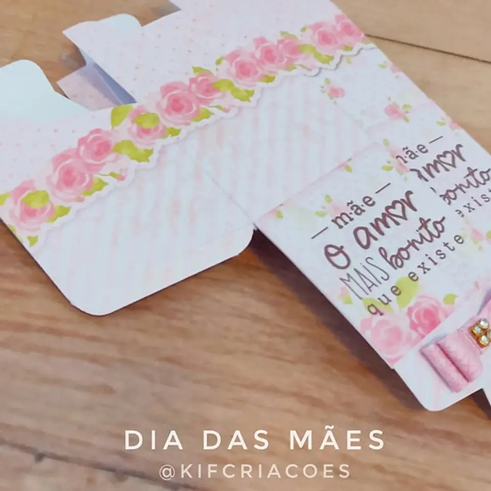 Arquivo Dia das Mães Florir Kit Mimos - KIF CRIAÇÕES 2