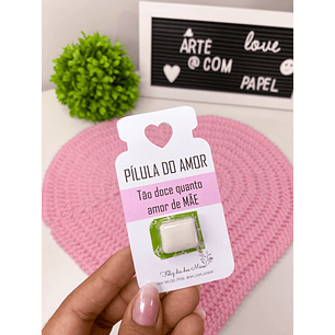 Arquivo Dia das mães Pilula do Amor - Arte com papel