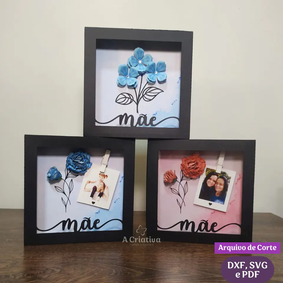 Arquivo Dia das Mães Caixas Quadro - A Criativa 1