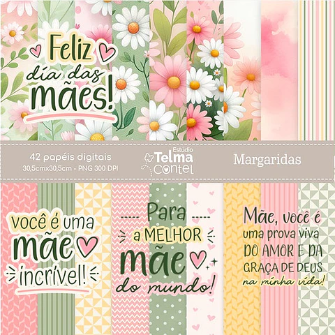 Arquivo Kit Digital Dia das Mães Margaridas - Telma Contel