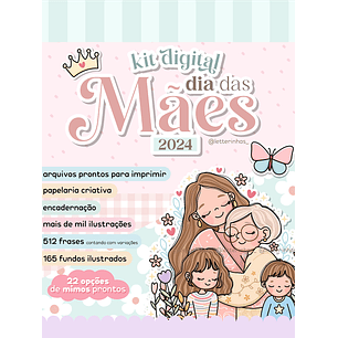 Arquivo Kit Completo Dia das Mães 2024 - Letterinhas