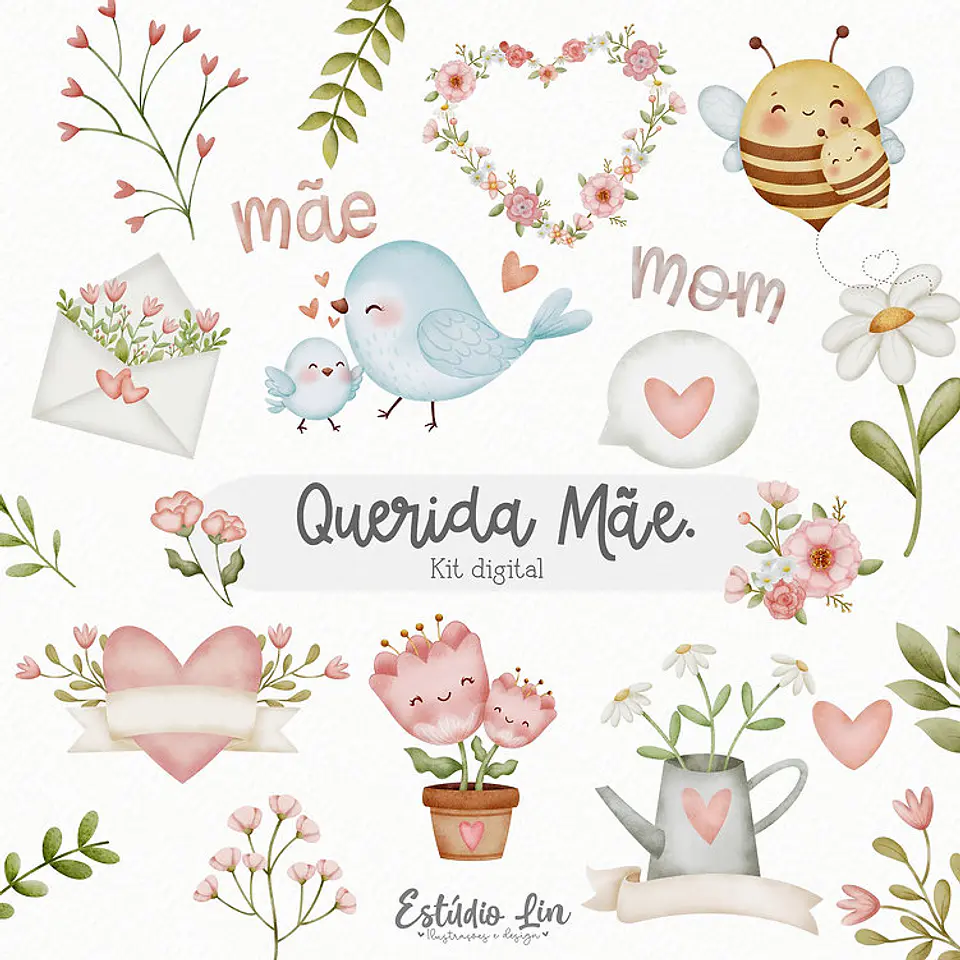 Kit Digital Querida Mãe Dia das Mãe - Estudio Lin 1