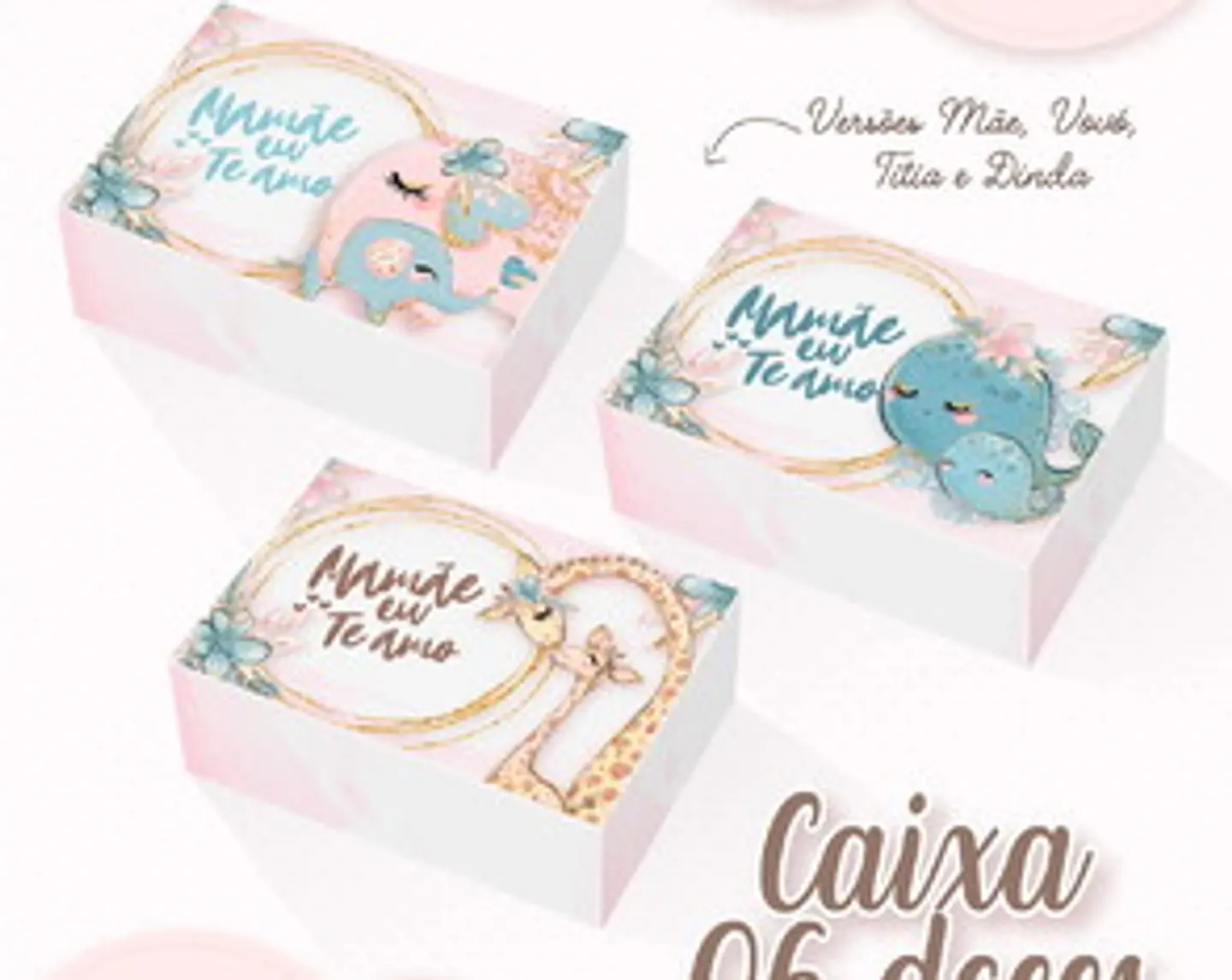 Arquivo Caixa 6 doces Dia das Mães Bichinhos 1