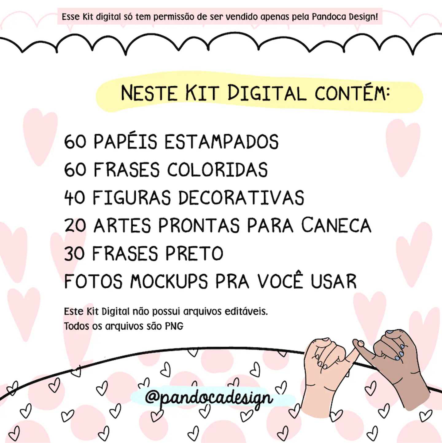 Kit Digital Amizade - Pandoca 2