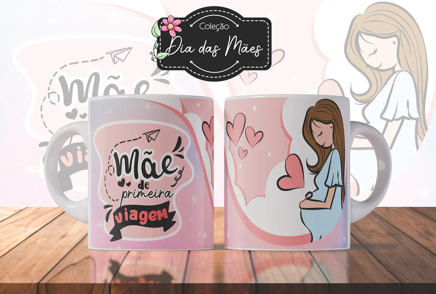 Arquivo Combo Caneca Dia das Mães 8