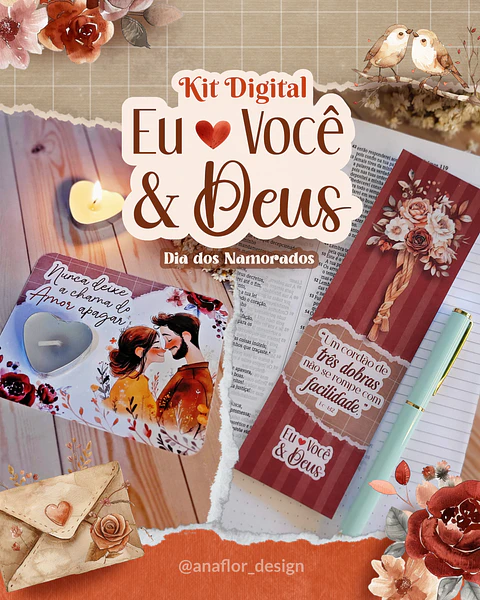 Kit Digital Completo Dia dos Namorados Eu, Você e Deus - ANA FLOR