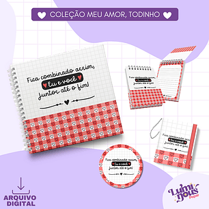 Arquivo Encadernação Dia dos Namorados Meu amor todinho - LUMINOUS