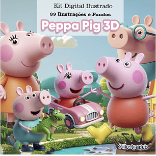 Kit Digital Peppa Pig 3D - ILLUSTRADEB