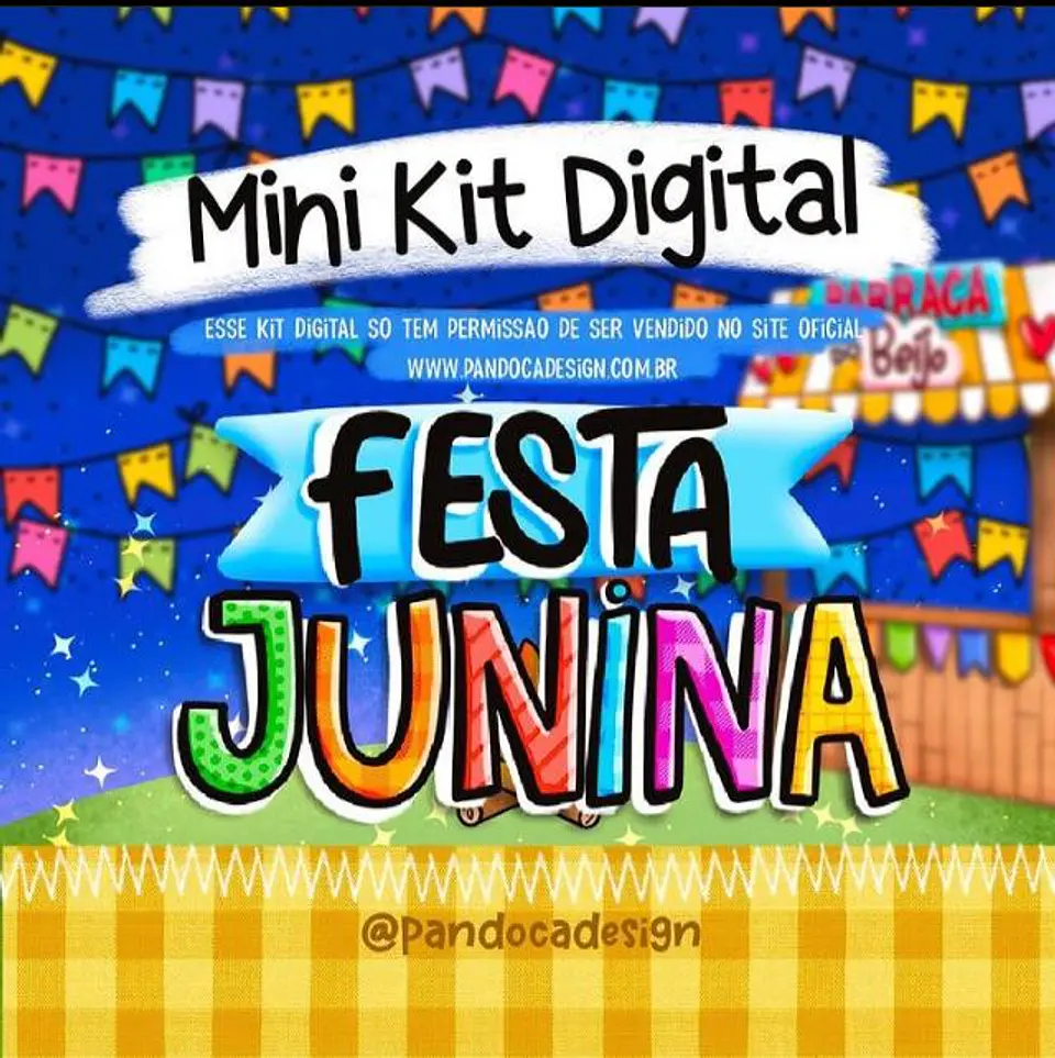 Arquivo Kit Digital Festa Junina - Pandoca  1