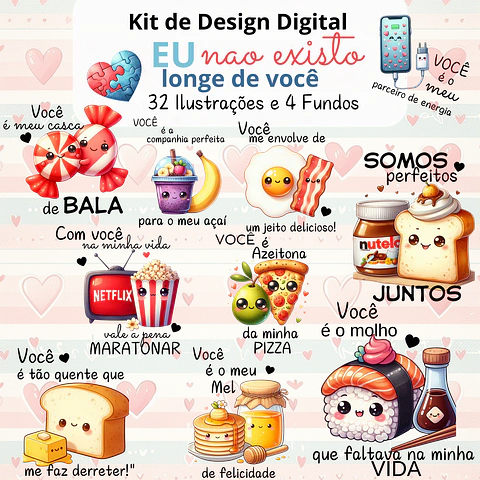 Kit Digital Dia dos Namorados Eu não existo Longe de Você