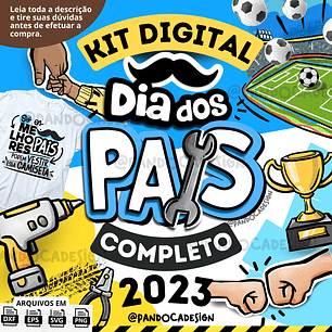 Kit Digital Dia dos Pais Completo