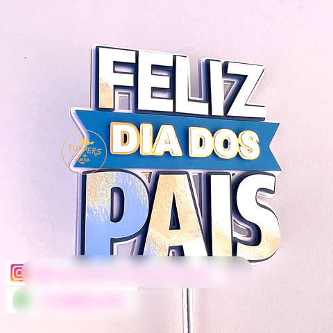 Arquivo Topo de Bolo Dia dos Pais - EM CAMADAS