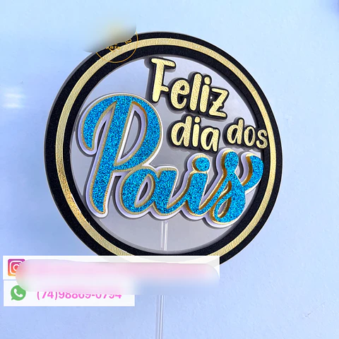 Arquivo Topo de Bolo Dia dos Pais Circular - EM CAMADAS