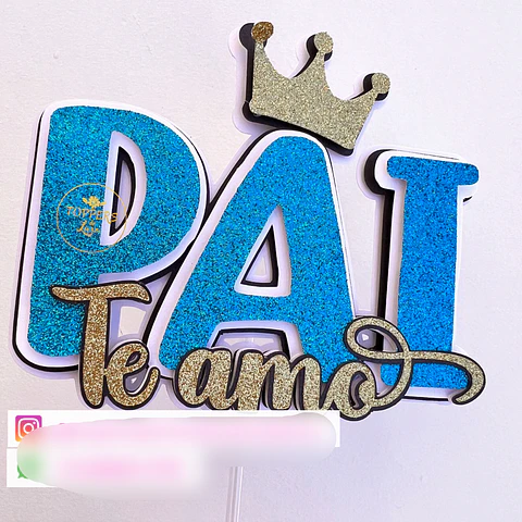 Arquivo Topo de Bolo Dia dos Pais - EM CAMADAS