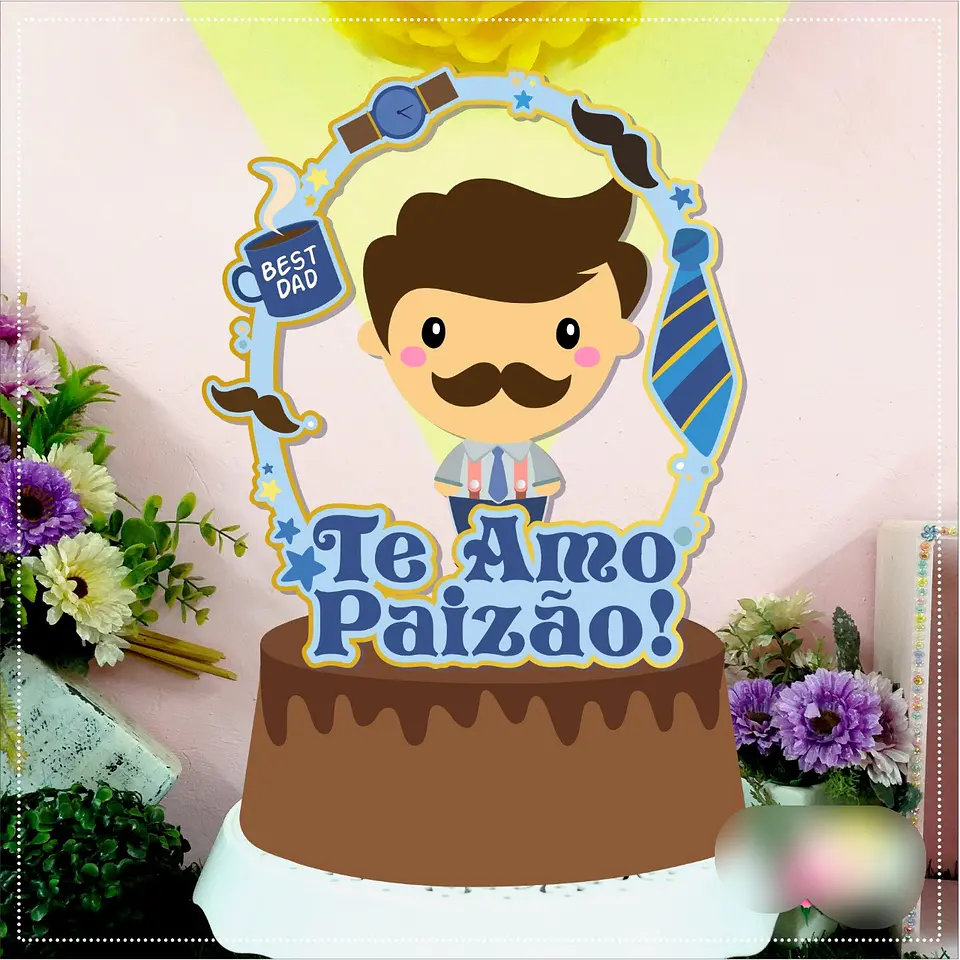  Arquivo Topo de Bolo Dia dos Pais -Te amo paizão Circular - EM CAMADAS 1