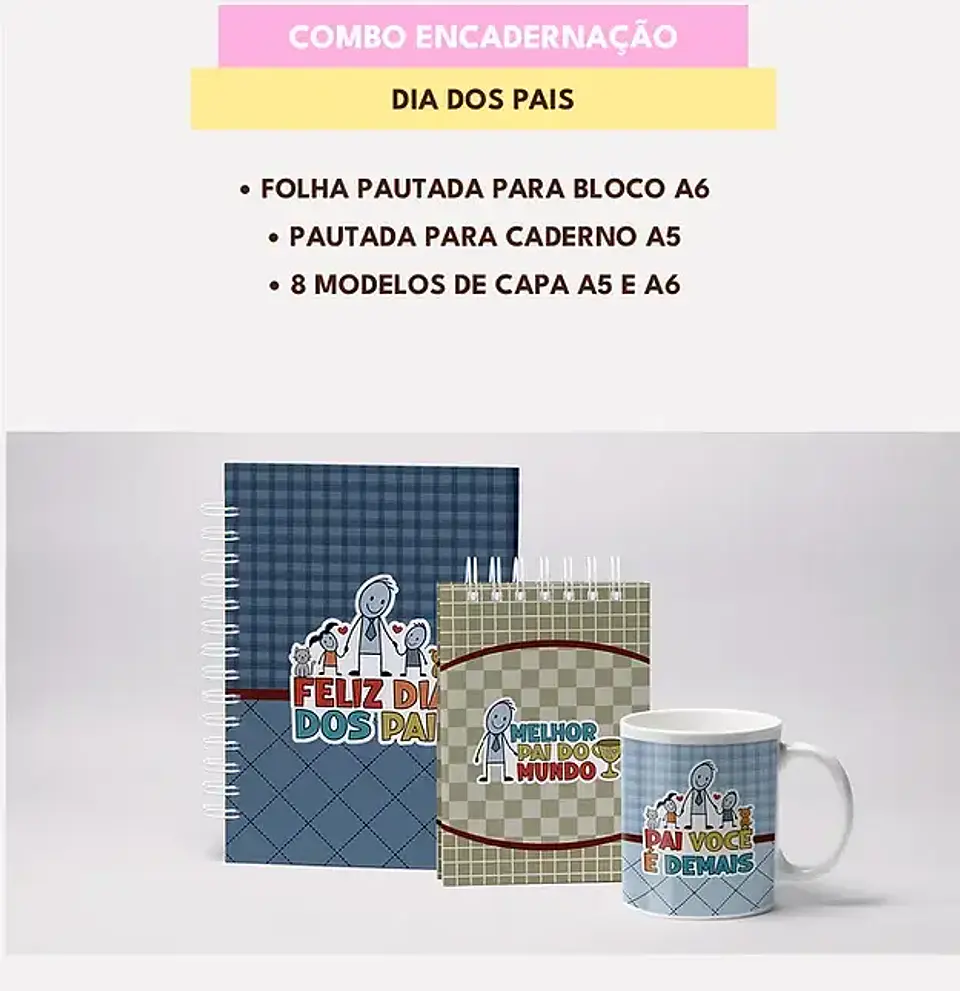 Arquivo Encadernação Dia dos Pais - Caderno e Bloquinho 5