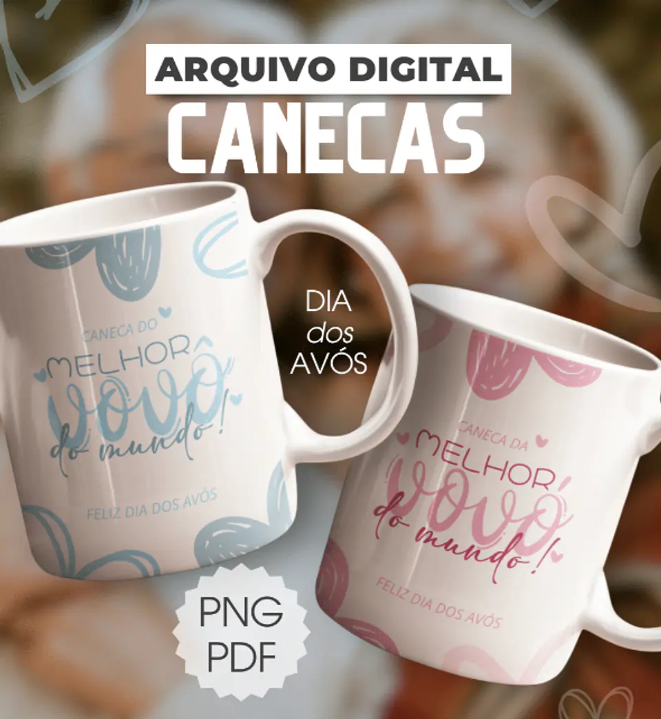 Arquivo Caneca Dia dos Avós 1