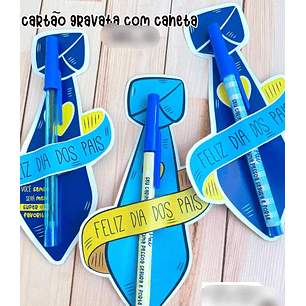 Arquivo Card Gravata e Caneta Dia dos Pais