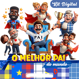 Kit Digital Dia dos Pais