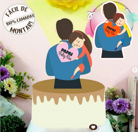 Arquivo Topo de Bolo Dia dos Pais Filha ou Filho no colo