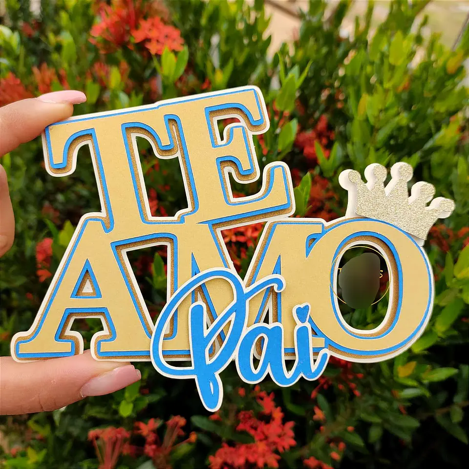 Arquivo Topo de Bolo Dia dos Pais Te amo 1