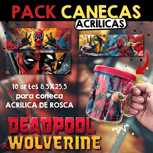 Arquivo Pack de Canecas Acrilicas DeadPool e Wolverine - Ilustracin