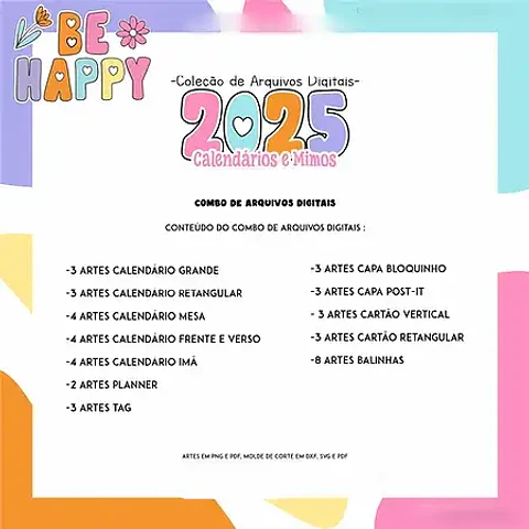 Arquivo Combo Calendários 2025 Be Happy - A sua maneira