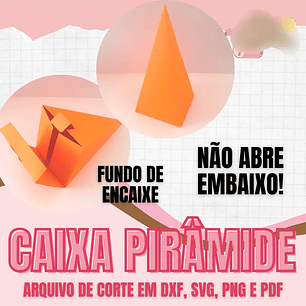 Arquivo de Corte Molde Caixa Pirâmide Encaixe