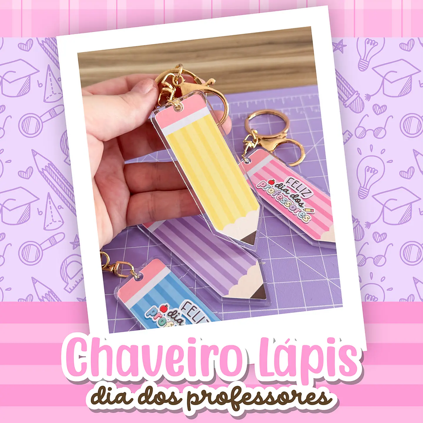 Arquivo Chaveiro Lápis Dia dos Professores 1
